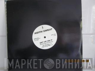 Keith Sweat - Get Up On It