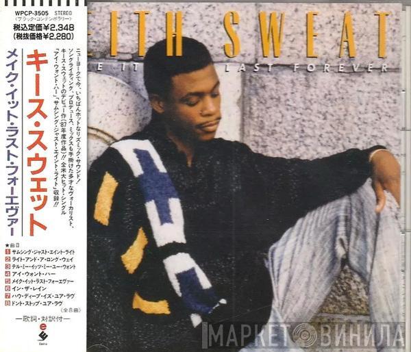  Keith Sweat  - Make It Last Forever