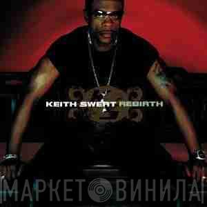 Keith Sweat - Rebirth