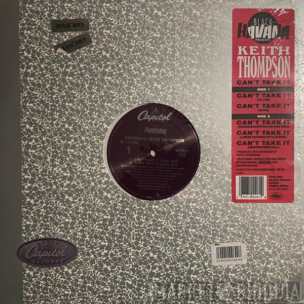 Keith Thompson - Can't Take It