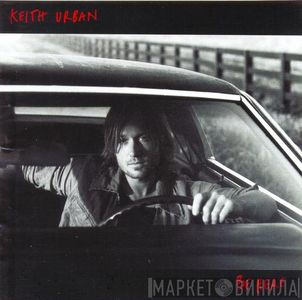  Keith Urban  - Be Here