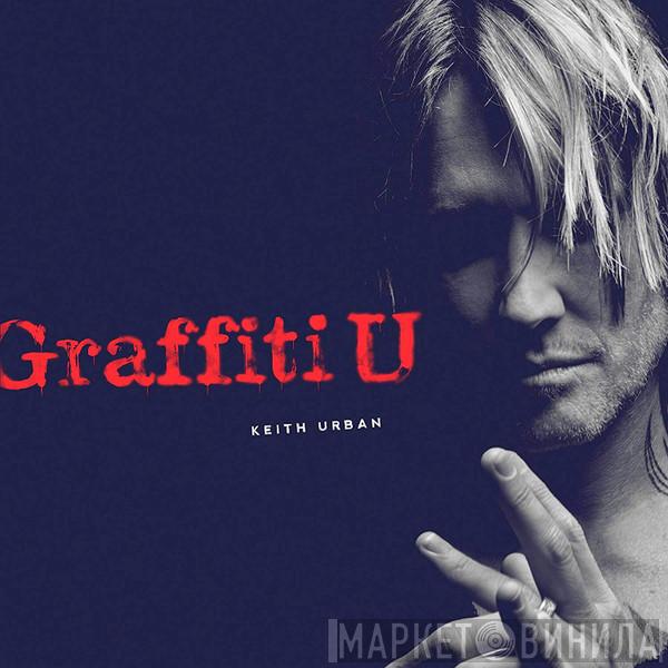 Keith Urban - Graffiti U