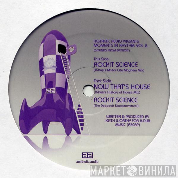 Keith Worthy - Moments In Rhythm Vol 2. (Sounds From Detroit)