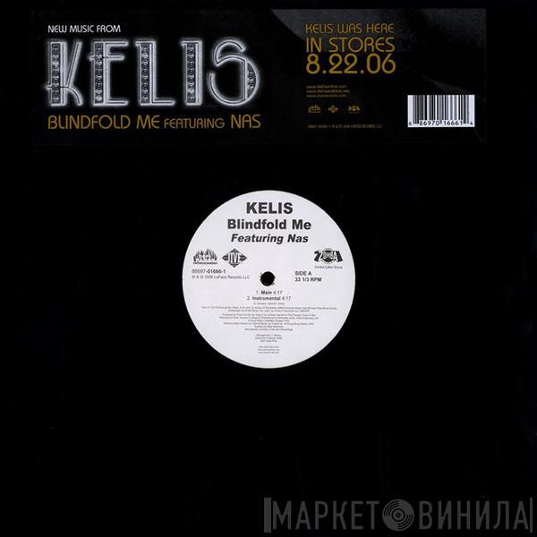 Kelis - Blindfold Me