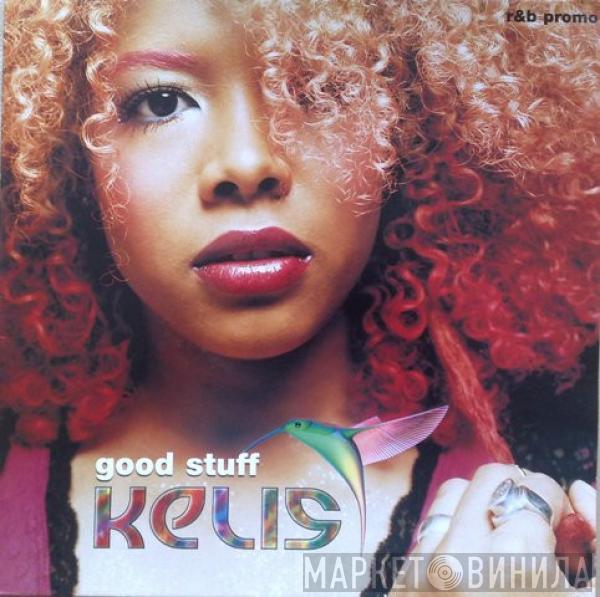  Kelis  - Good Stuff