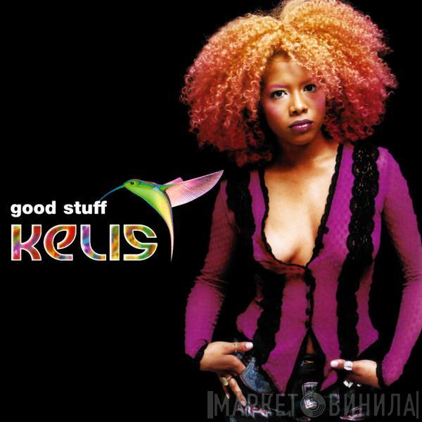  Kelis  - Good Stuff