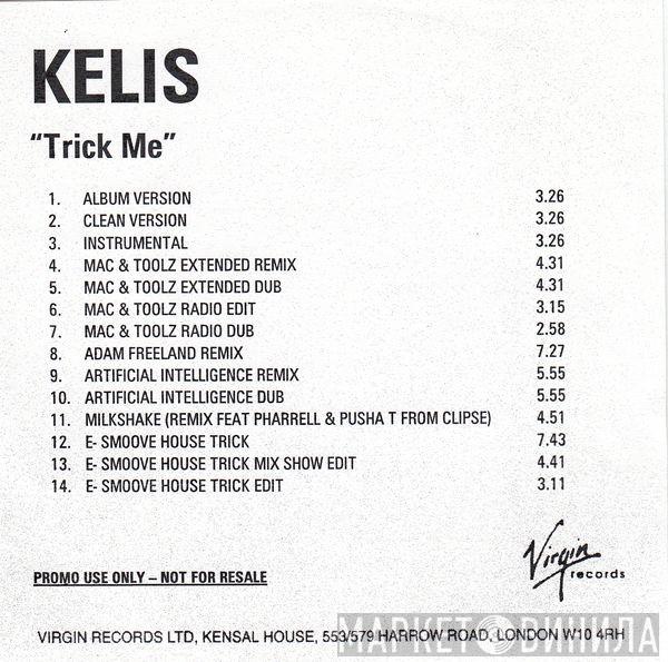  Kelis  - Trick Me
