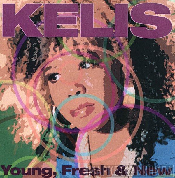  Kelis  - Young, Fresh N' New