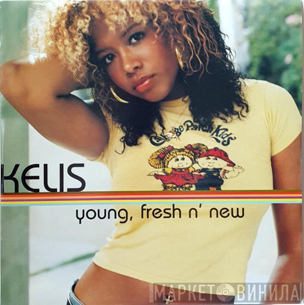  Kelis  - Young, Fresh N' New