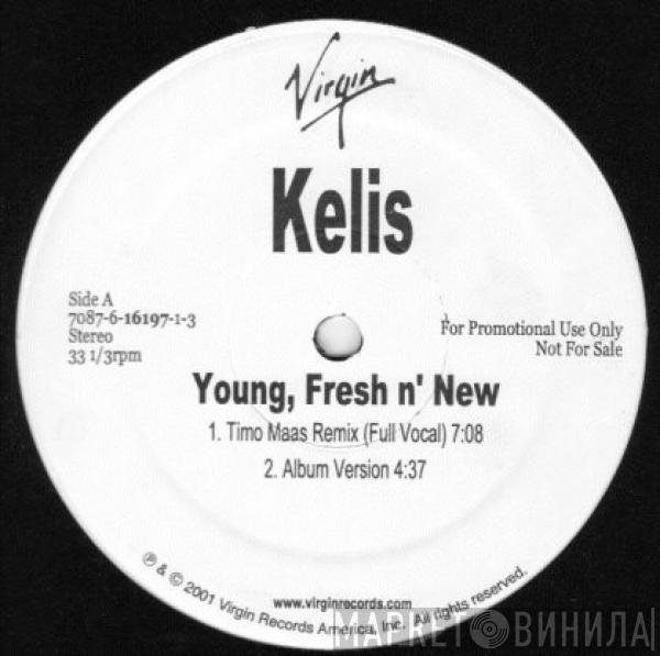  Kelis  - Young, Fresh N' New