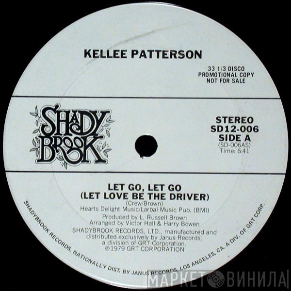  Kellee Patterson  - Let Go, Let Go (Let Love Be The Driver)
