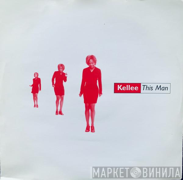  Kellee  - This Man