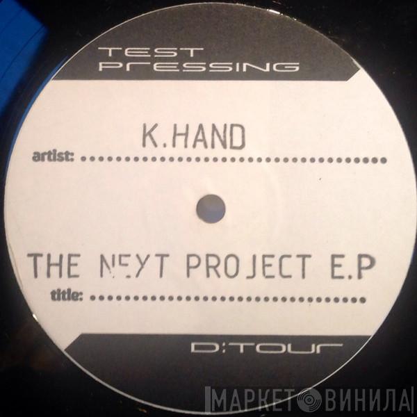 Kelli Hand - The Next Project EP