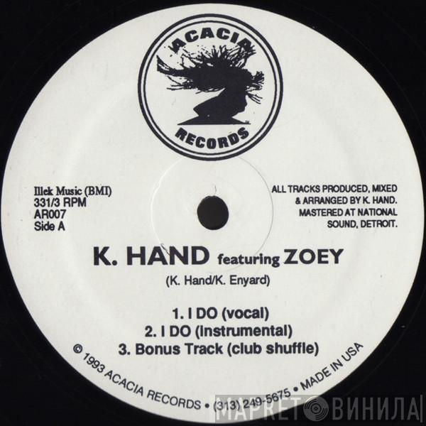 Kelli Hand, Zoey - I Do