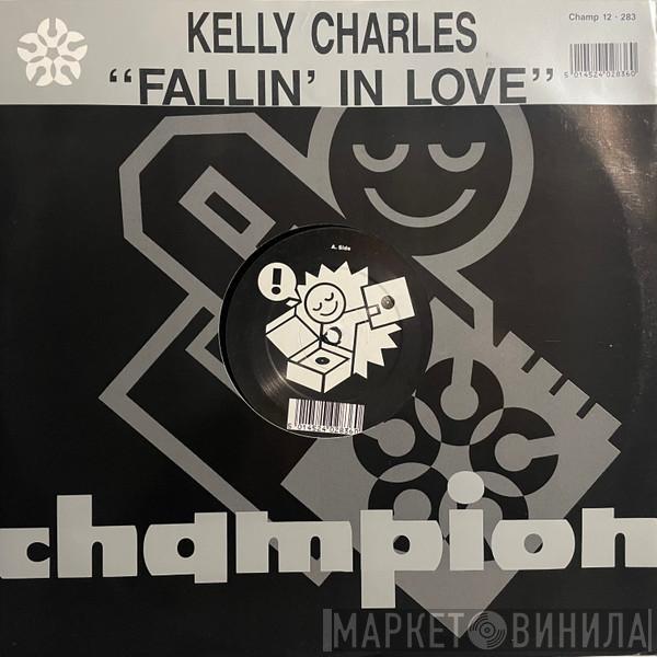  Kelly Charles  - Fallin In Love