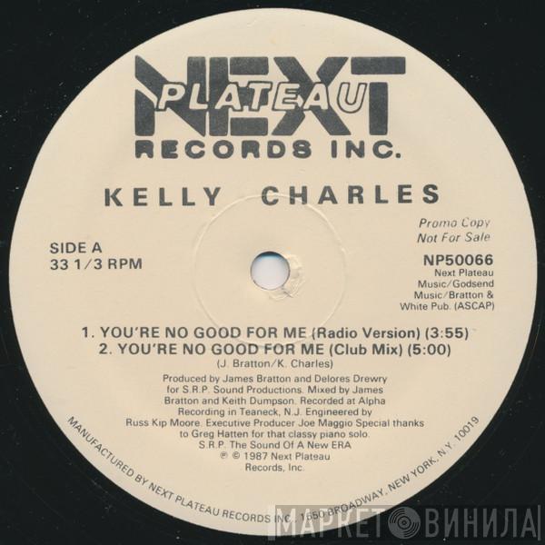  Kelly Charles  - You're No Good For Me
