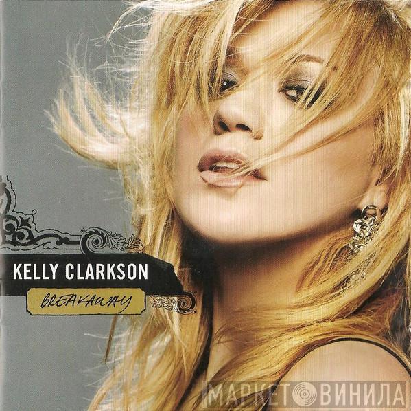 Kelly Clarkson  - Breakaway
