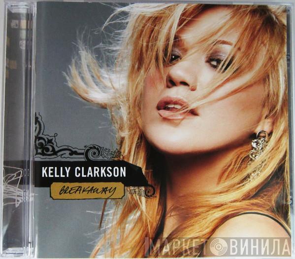  Kelly Clarkson  - Breakaway