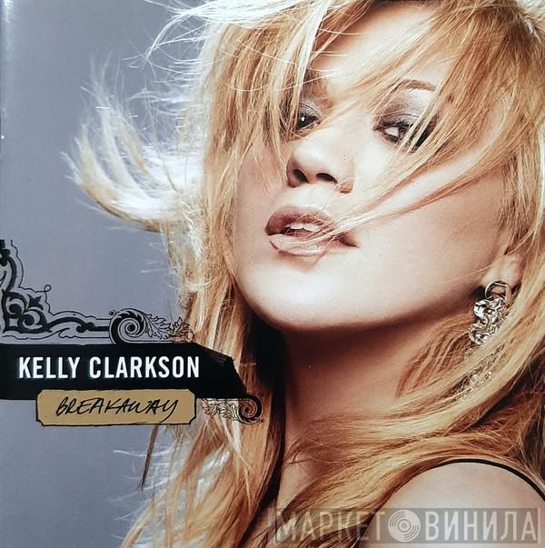  Kelly Clarkson  - Breakaway
