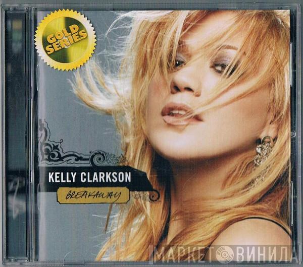  Kelly Clarkson  - Breakaway