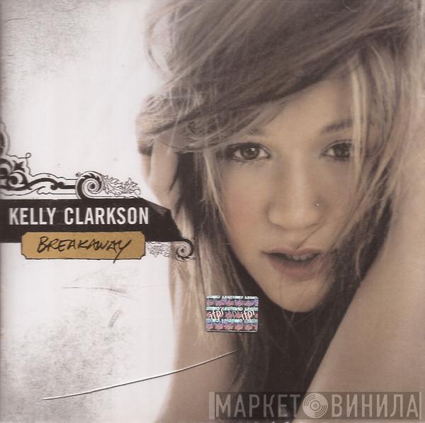  Kelly Clarkson  - Breakaway