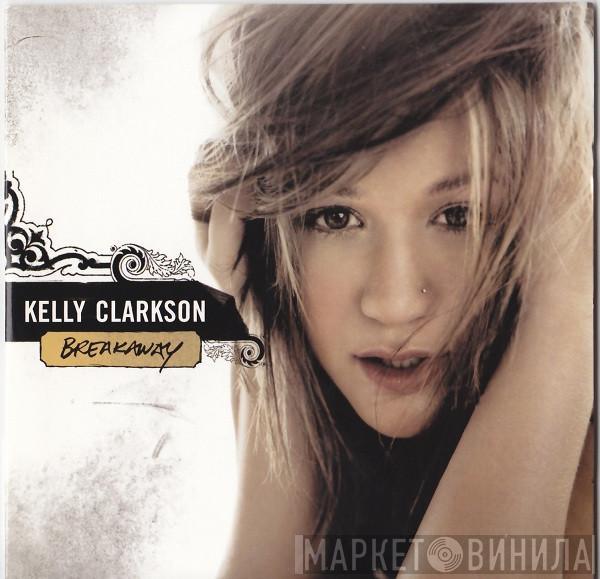  Kelly Clarkson  - Breakaway