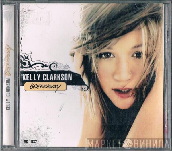  Kelly Clarkson  - Breakaway