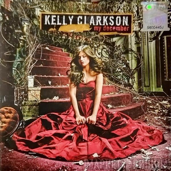  Kelly Clarkson  - My December