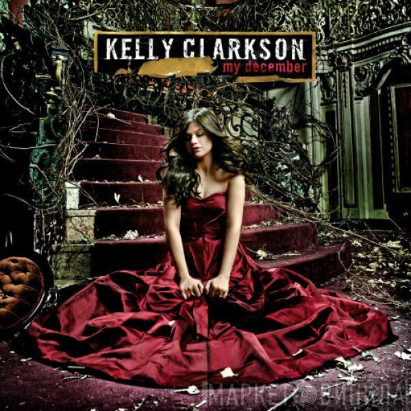  Kelly Clarkson  - My December