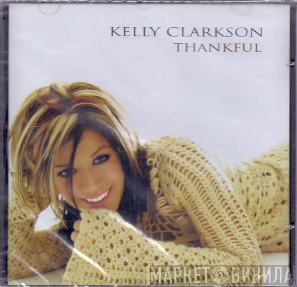  Kelly Clarkson  - Thankful
