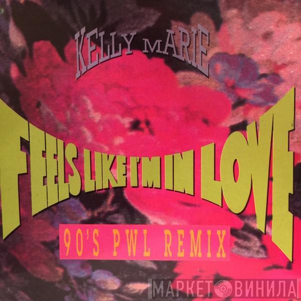  Kelly Marie  - Feels Like I'm In Love (90's PWL Remix)