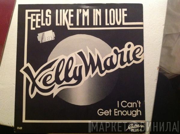  Kelly Marie  - Feels Like I'm In Love