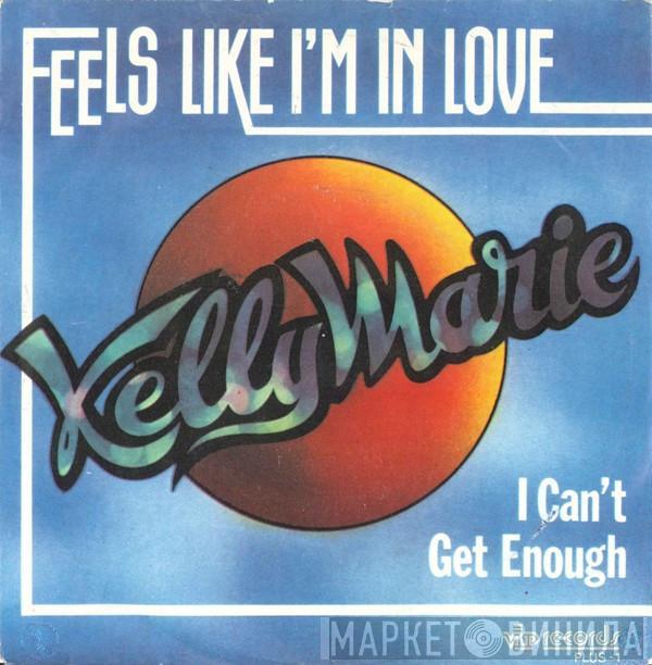  Kelly Marie  - Feels Like I'm In Love