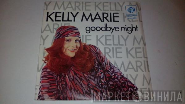 Kelly Marie - Goodbye Night