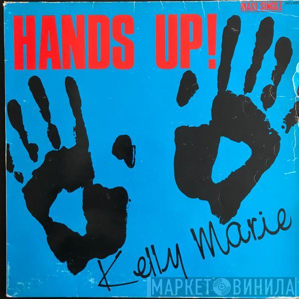  Kelly Marie  - Hands Up!