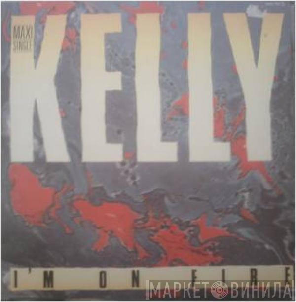  Kelly Marie  - I'm On Fire