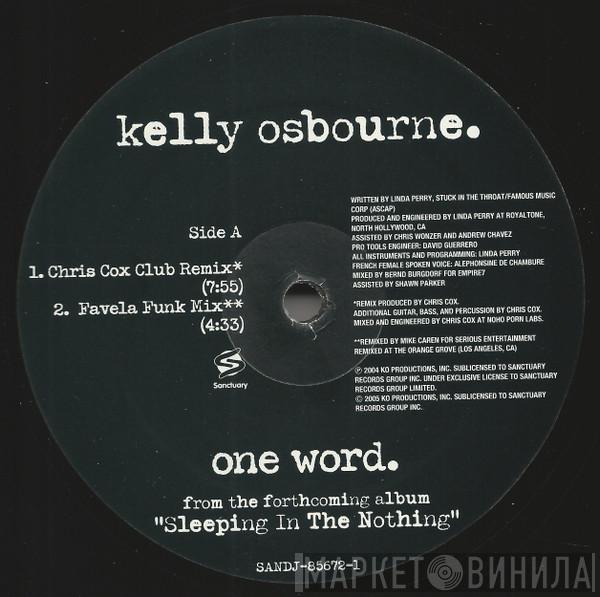  Kelly Osbourne  - One Word