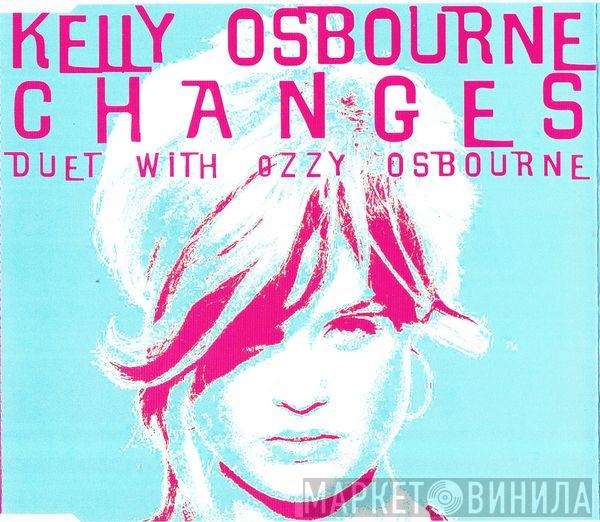 Kelly Osbourne, Ozzy Osbourne - Changes
