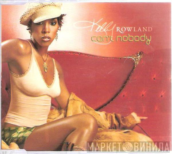 Kelly Rowland - Can't Nobody
