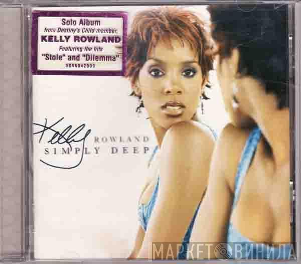  Kelly Rowland  - Simply Deep