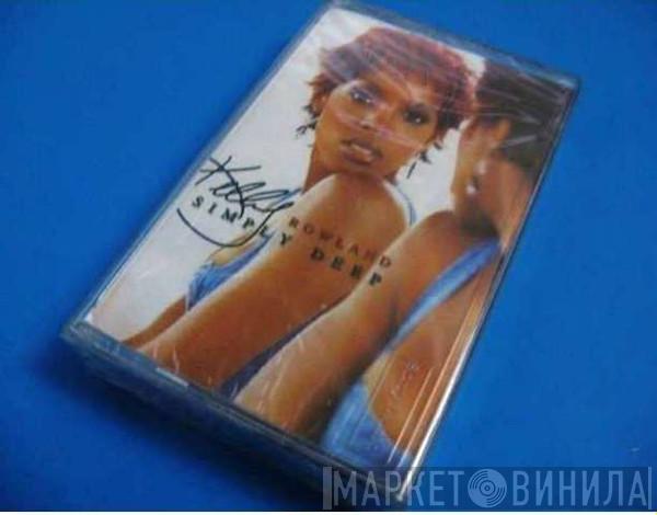  Kelly Rowland  - Simply Deep