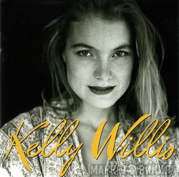 Kelly Willis - Kelly Willis