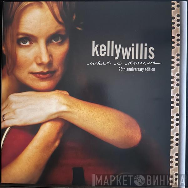 Kelly Willis - What I Deserve