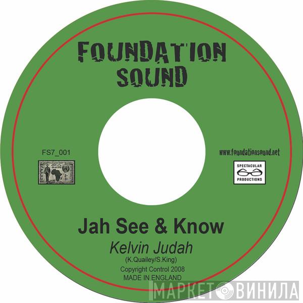 Kelvin Judah - Jah See & Know