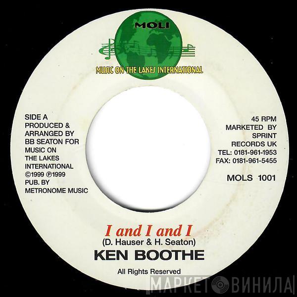 Ken Boothe - I And I And I