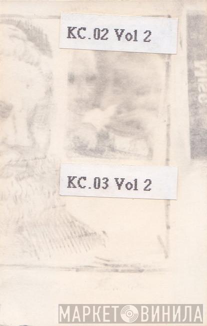  Ken Clinger  - KC.02 Vol. 2 / KC.03 Vol. 2