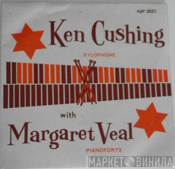 Ken Cushing, Margaret Veal - Ken Cushing With Margaret Veal