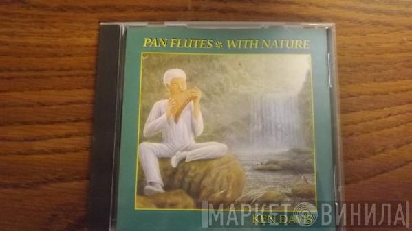 Ken Davis  - Pan Flutes With Nature