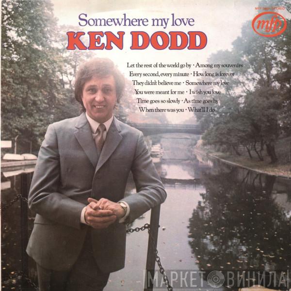 Ken Dodd - Somewhere My Love