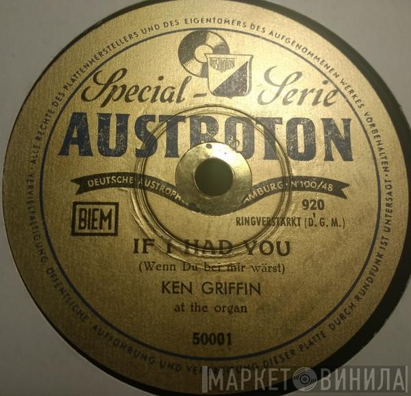  Ken Griffin   - If I Had You / Little Brown Jug